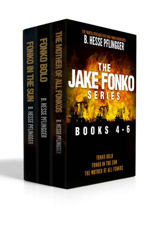 [Jake Fonko 04] • The Jake Fonko Series · Books 4, 5 & 6